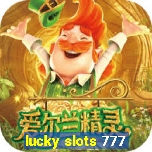 lucky slots 777