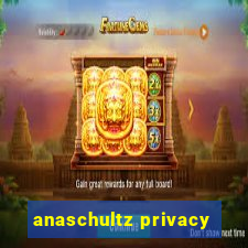 anaschultz privacy