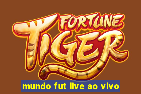 mundo fut live ao vivo