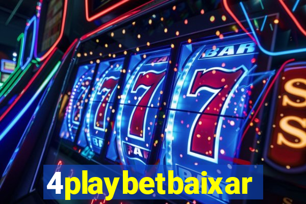 4playbetbaixar