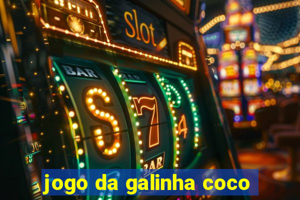 jogo da galinha coco