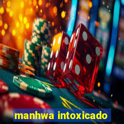 manhwa intoxicado