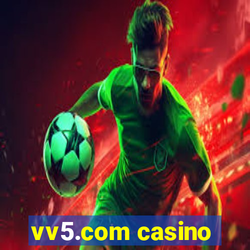 vv5.com casino