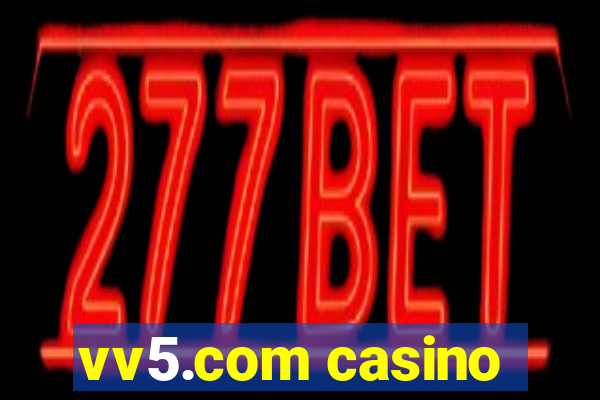 vv5.com casino