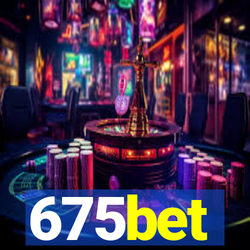 675bet