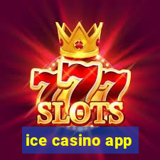 ice casino app