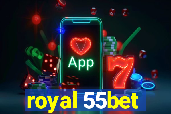 royal 55bet