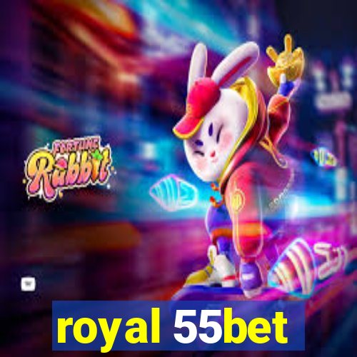 royal 55bet