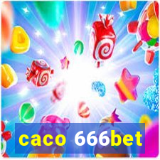 caco 666bet