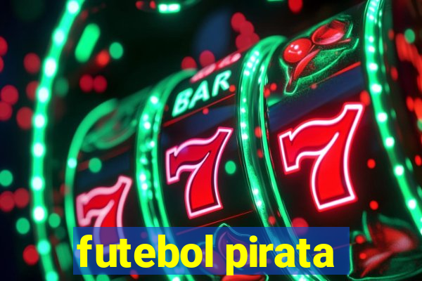 futebol pirata