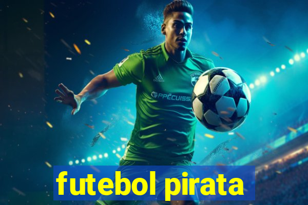 futebol pirata