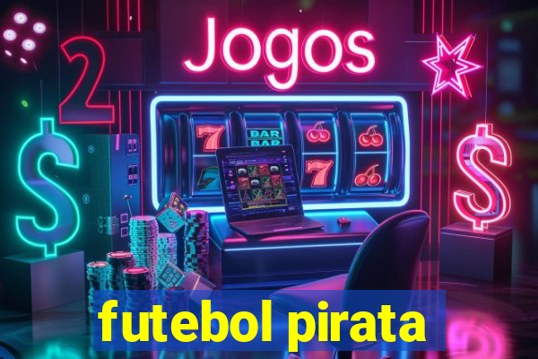 futebol pirata