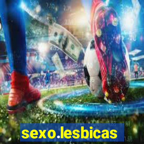 sexo.lesbicas