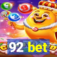 92 bet