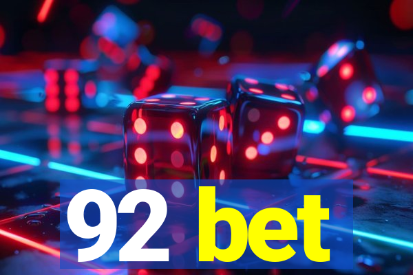 92 bet