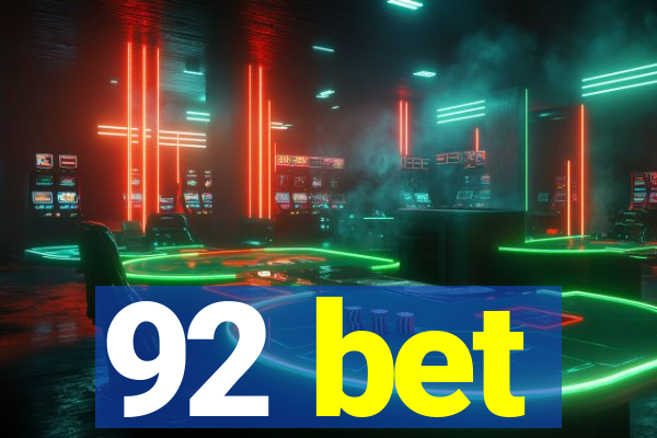 92 bet