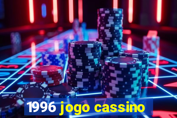 1996 jogo cassino