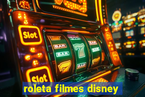 roleta filmes disney