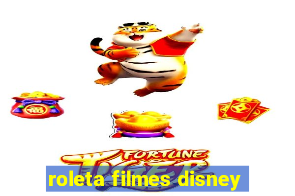 roleta filmes disney