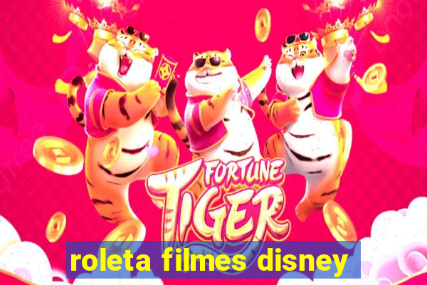 roleta filmes disney