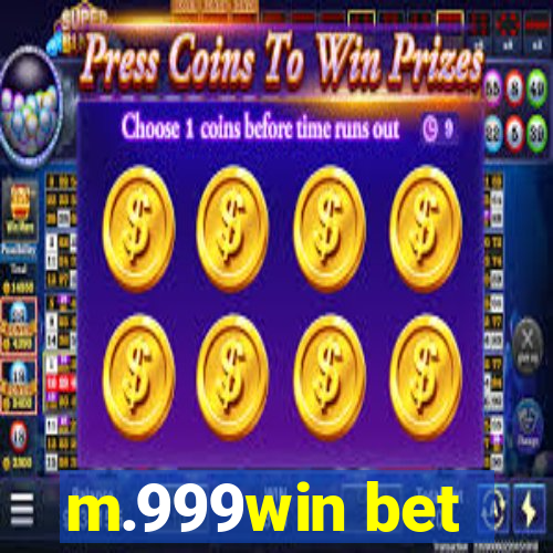 m.999win bet