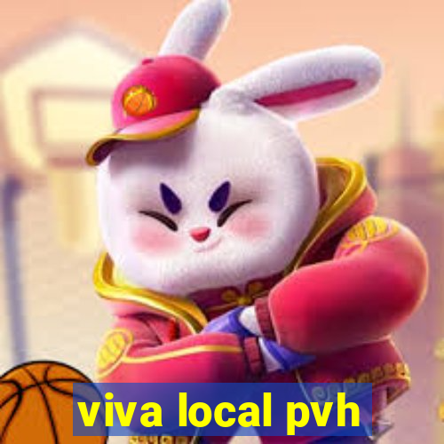 viva local pvh