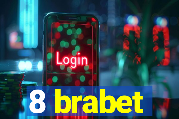 8 brabet