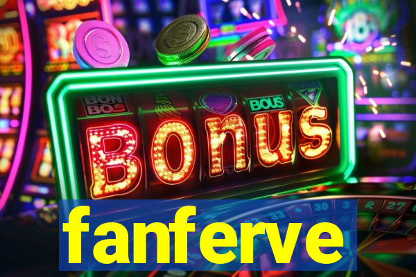 fanferve