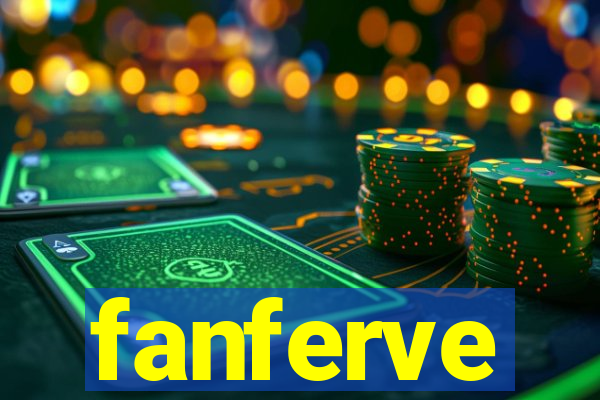 fanferve