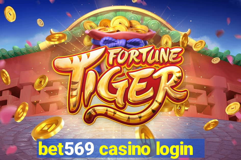 bet569 casino login