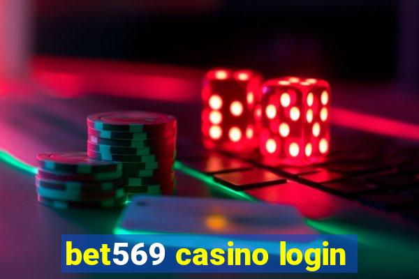 bet569 casino login