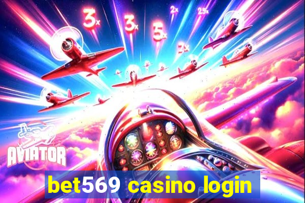 bet569 casino login