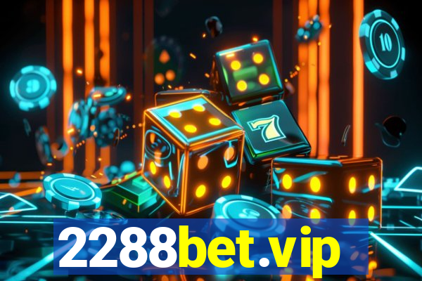 2288bet.vip