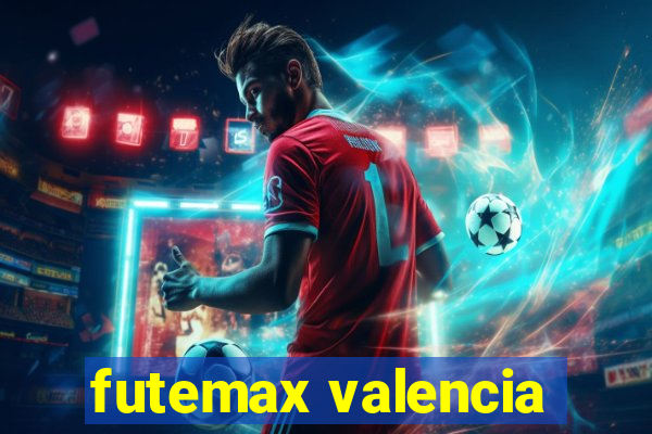 futemax valencia