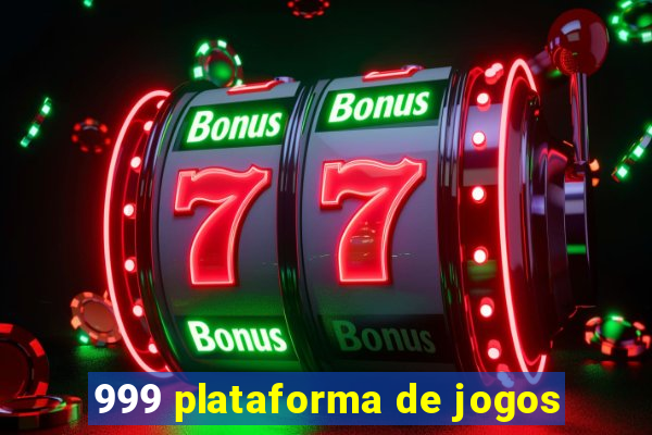 999 plataforma de jogos