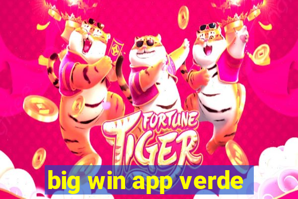 big win app verde