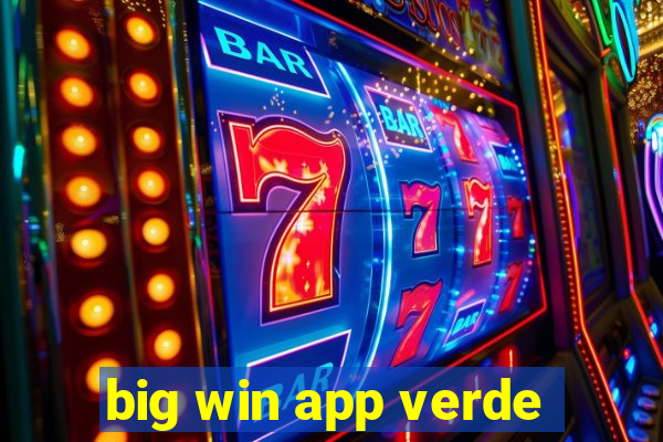 big win app verde