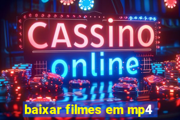 baixar filmes em mp4