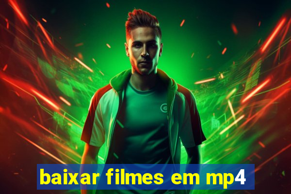 baixar filmes em mp4