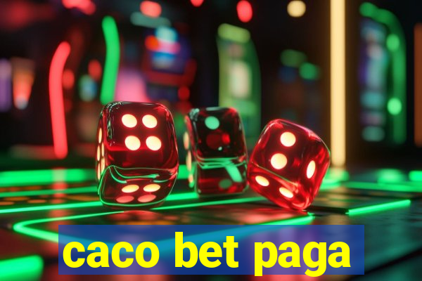 caco bet paga