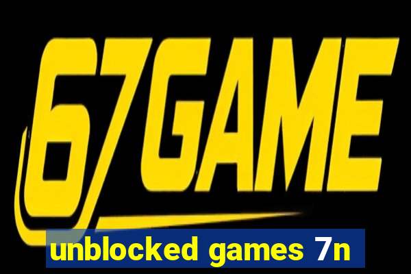 unblocked games 7n