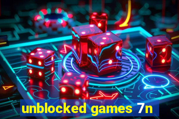 unblocked games 7n