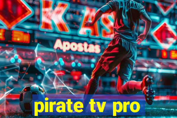 pirate tv pro