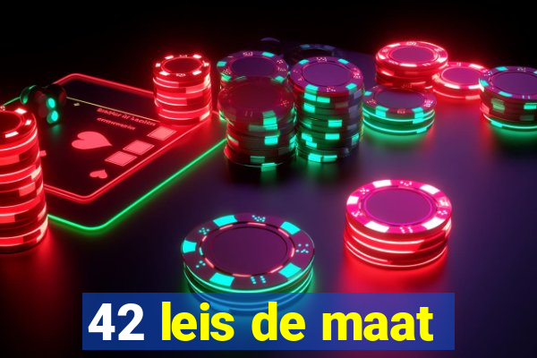 42 leis de maat