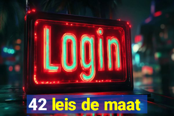 42 leis de maat