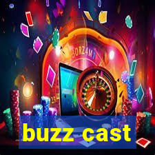 buzz cast