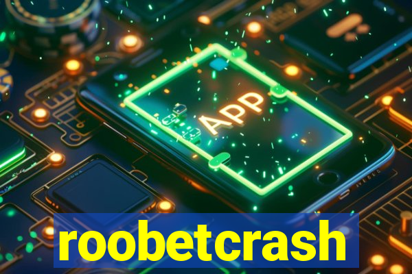 roobetcrash