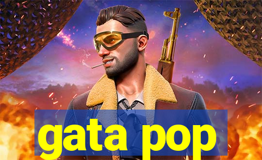 gata pop