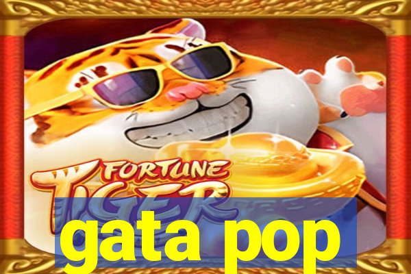 gata pop