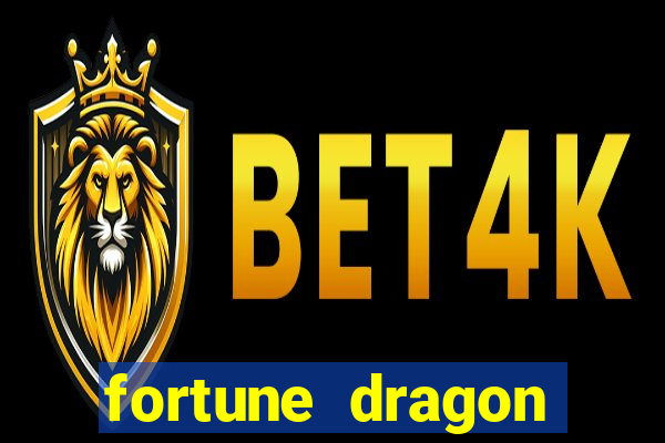 fortune dragon ganho certo demo